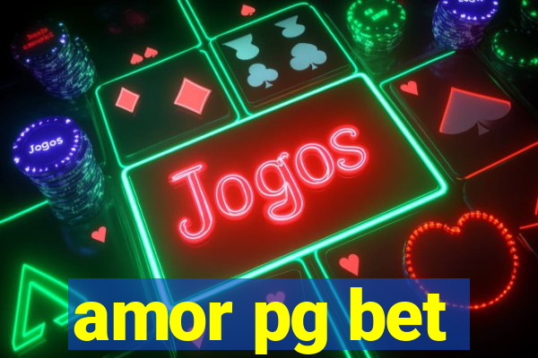 amor pg bet